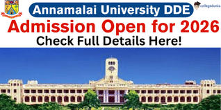 Annamalai University DDE Admission Open for January Session 2026; Apply @audde.in